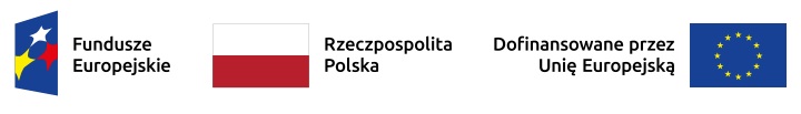Logo UE z napisem Fundusze Europejskie, flaga Polski z napisem Rzeczpospolita Polska, Flaga Unii Europejskiej z napisem Dofinansowane przez Unię Europejską